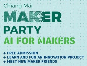 Chiangmai Maker Party 2019 